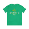 St. Patrick's Day Unisex Jersey Short Sleeve Tee