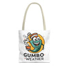 Gumbo Weather Tote Bag (AOP)