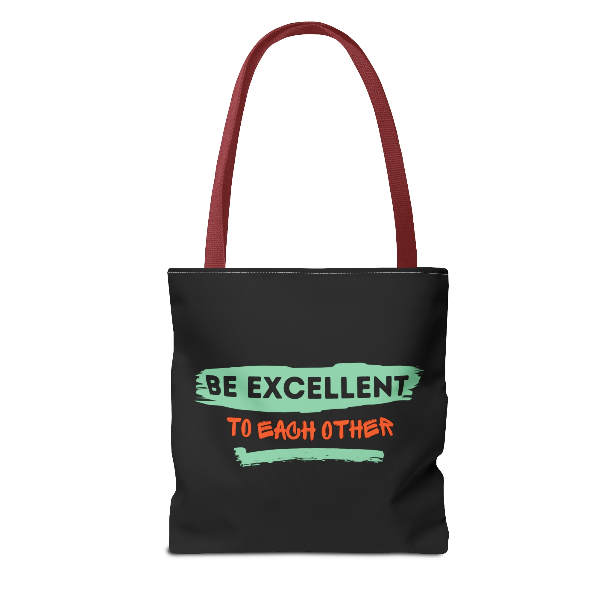 Be Excellent Tote Bag (AOP)