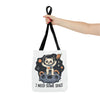 I Need Some Space Tote Bag (AOP)