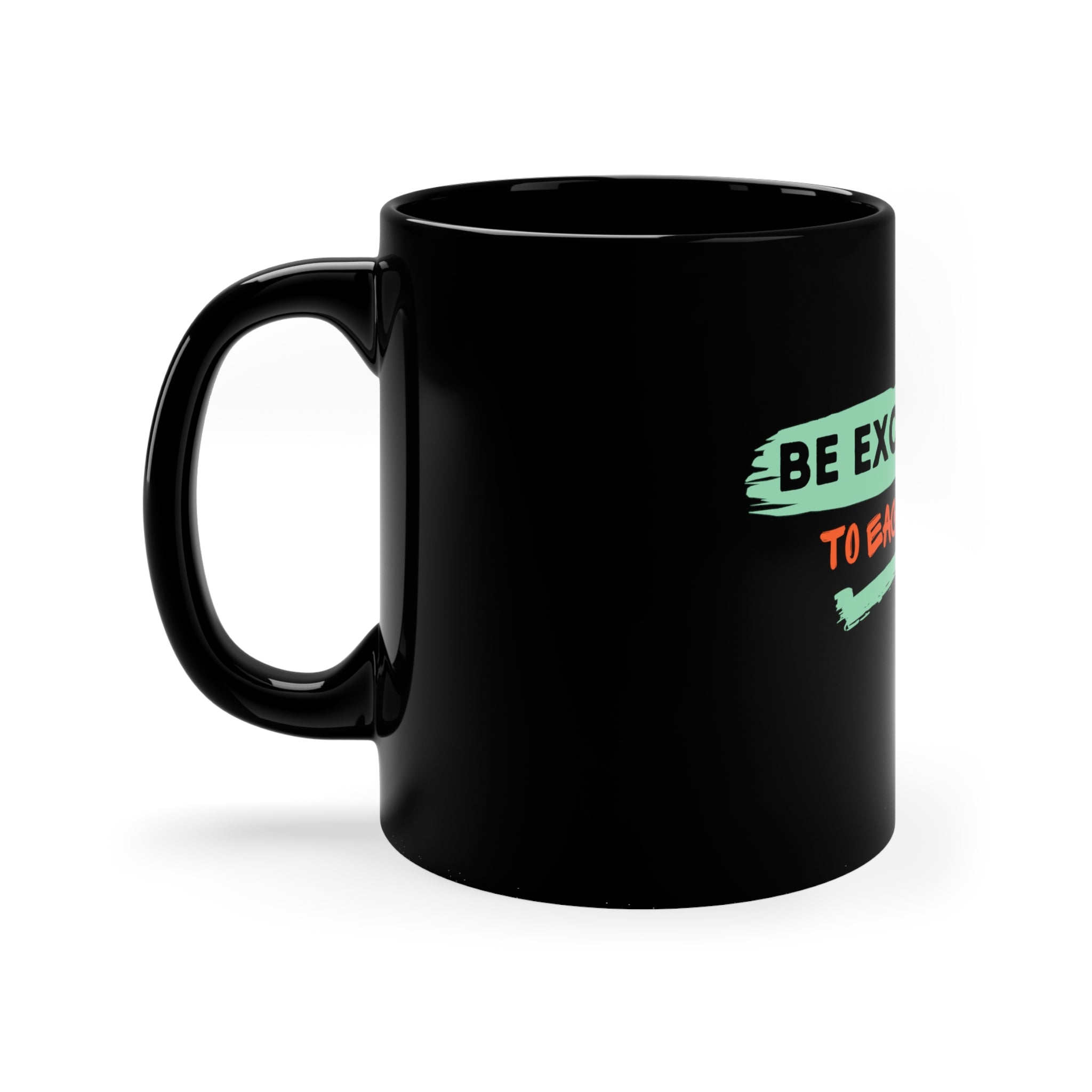 Be Excellent 11oz Black Mug