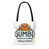 Gumbo Weather Tote Bag (AOP)