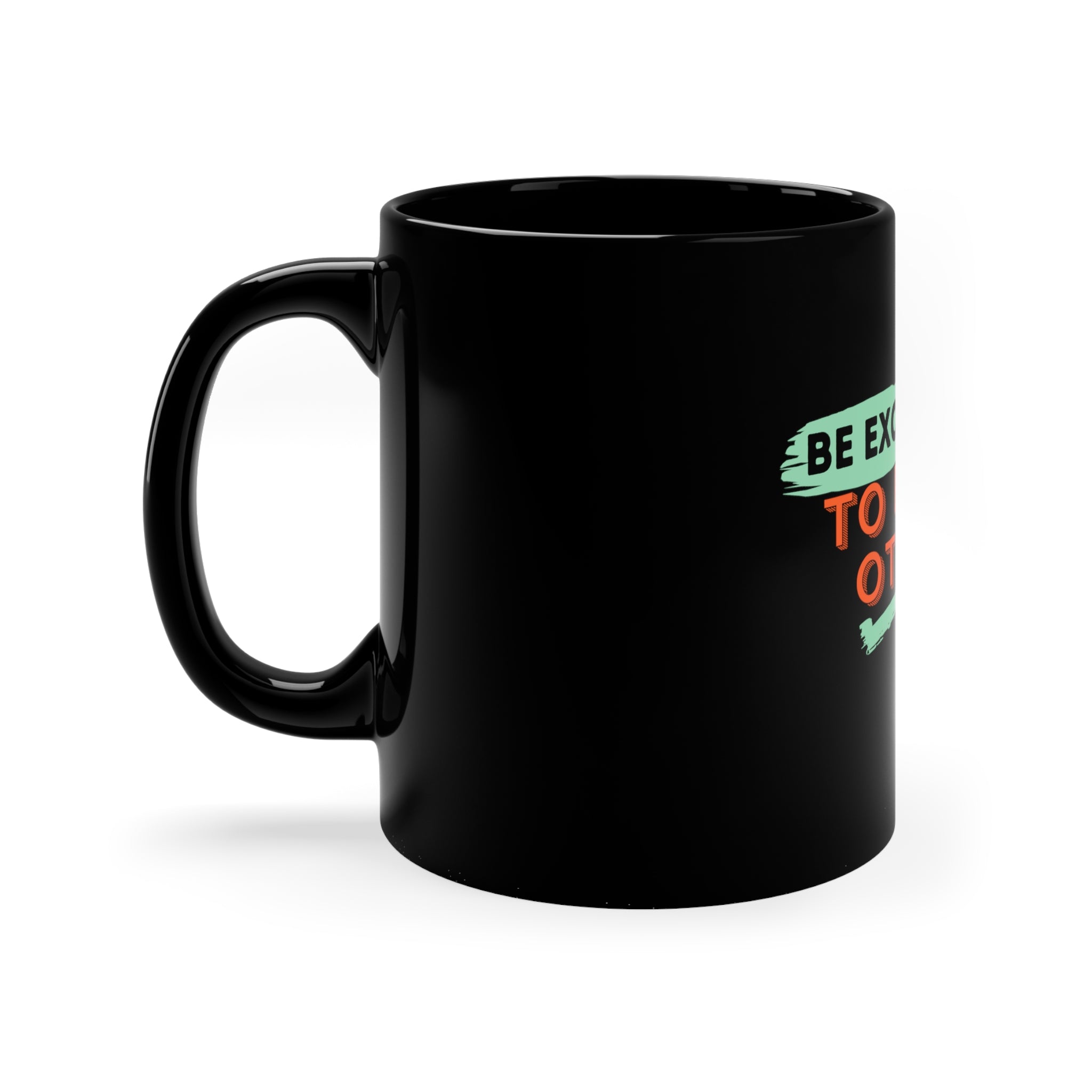 Be Excellent 11oz Black Mug