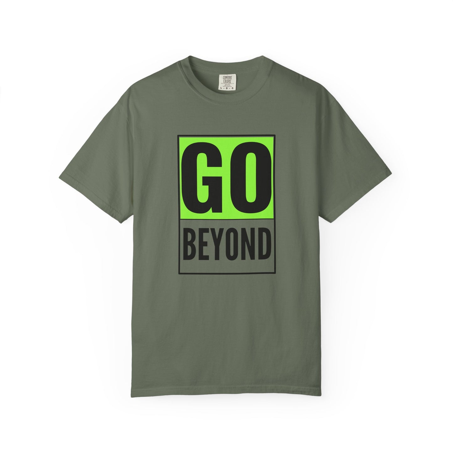 Go Beyond Graphic T-shirt, Unisex Tee, Motivational Shirt, Casual Wear, Gift for Adventurers, Street Style Top