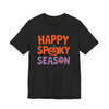 Happy Spooky Season Unisex Jersey Short Sleeve Tee