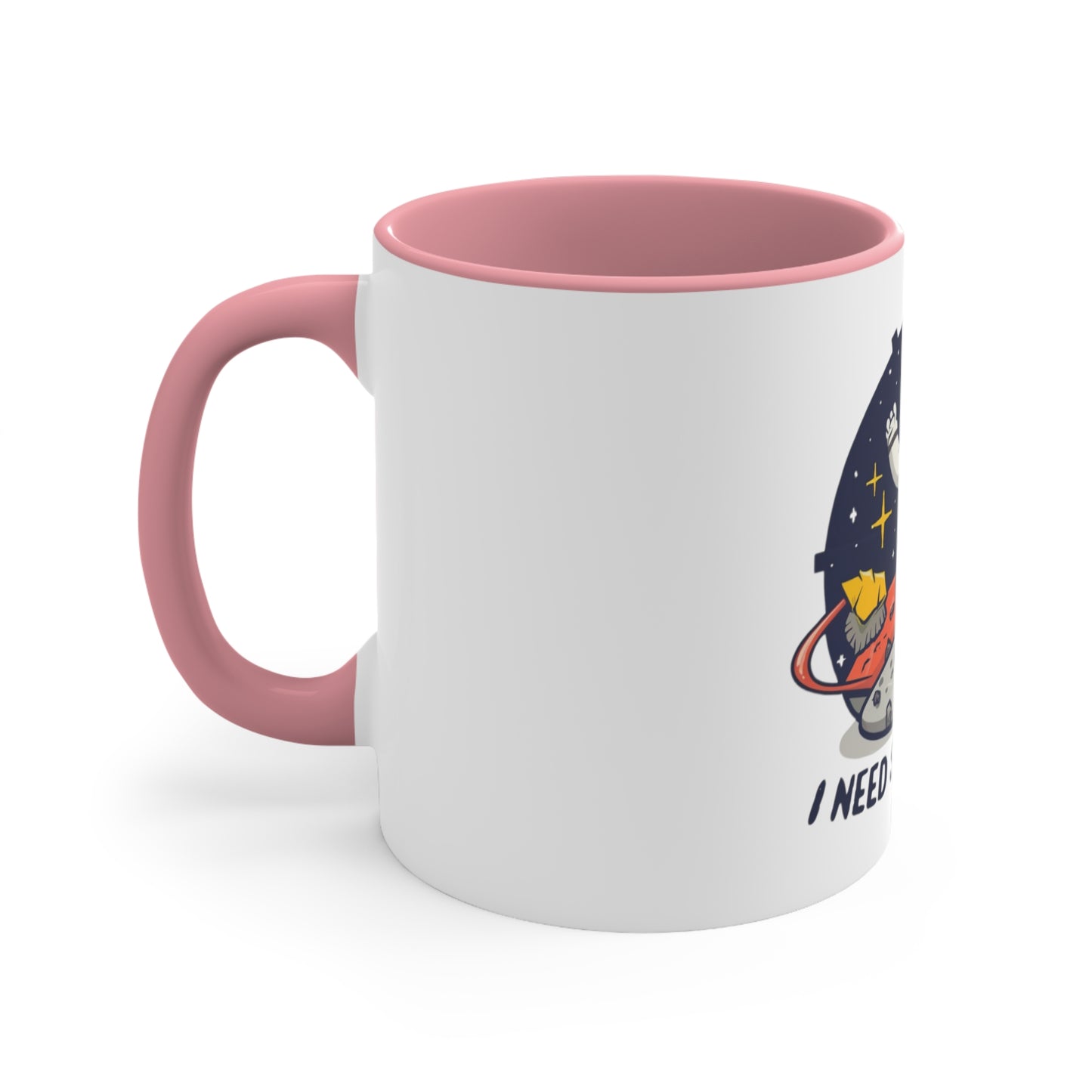 I Need Some Space White Mug 11oz