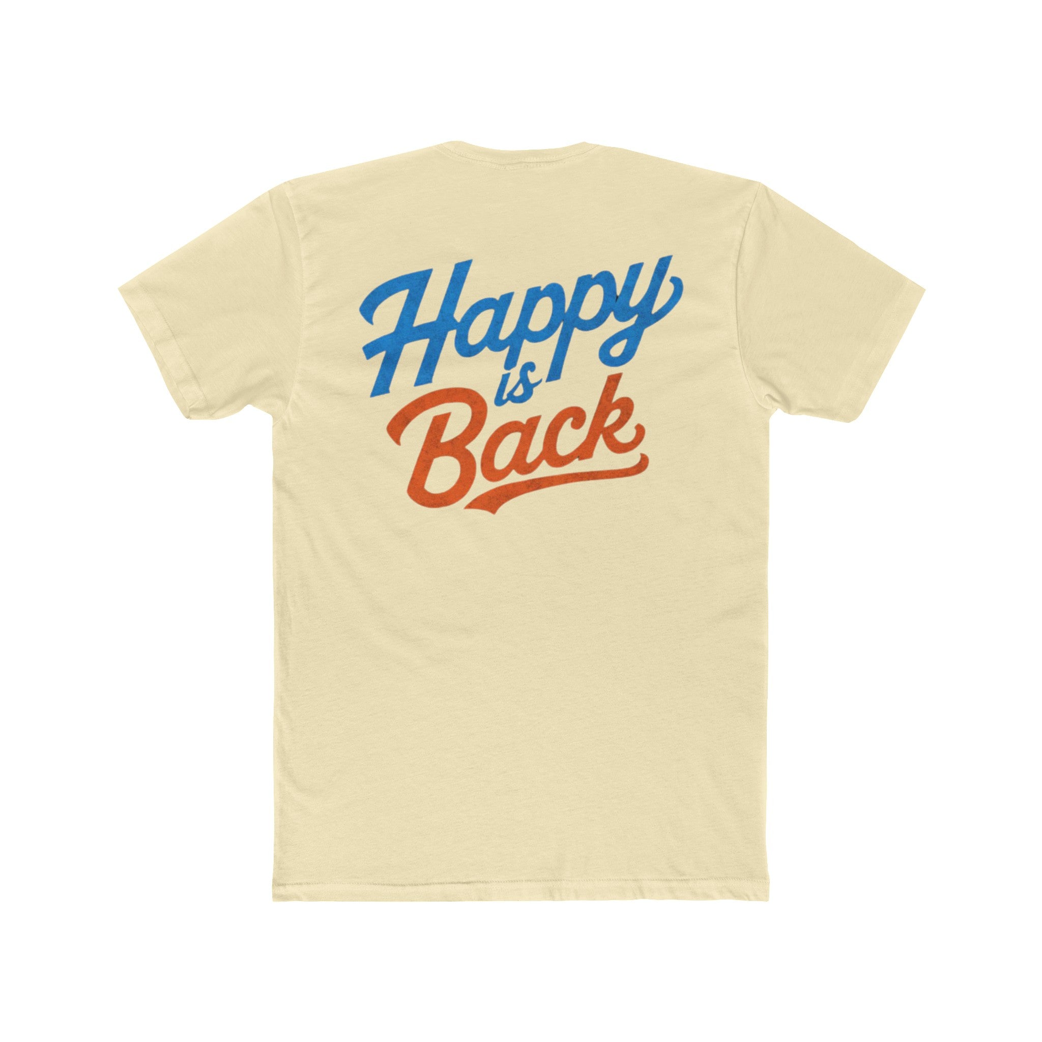 I'm gonna be happy Unisex Cotton Crew Tee