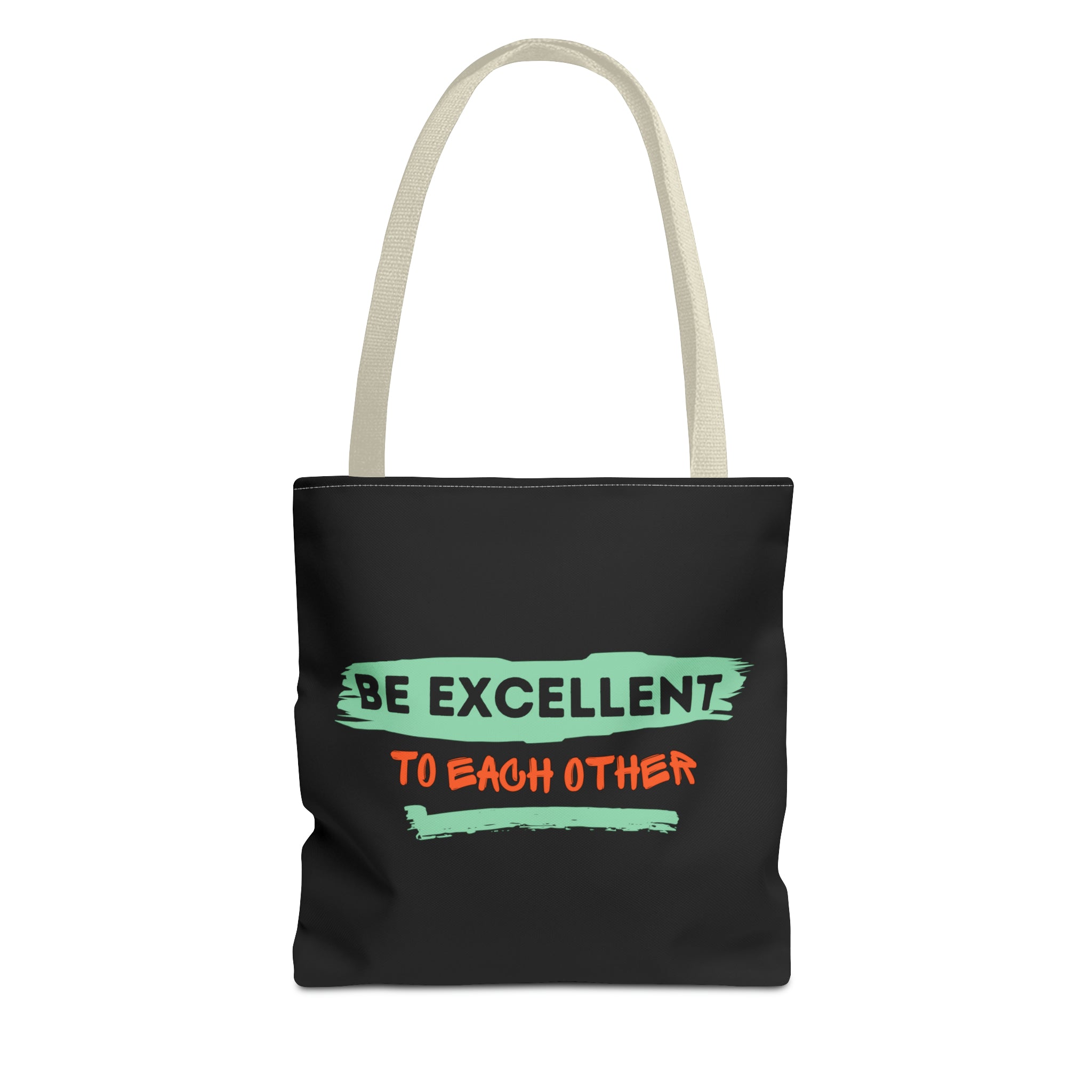 Be Excellent Tote Bag (AOP)