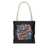 Don't Give Up Tote Bag (AOP)