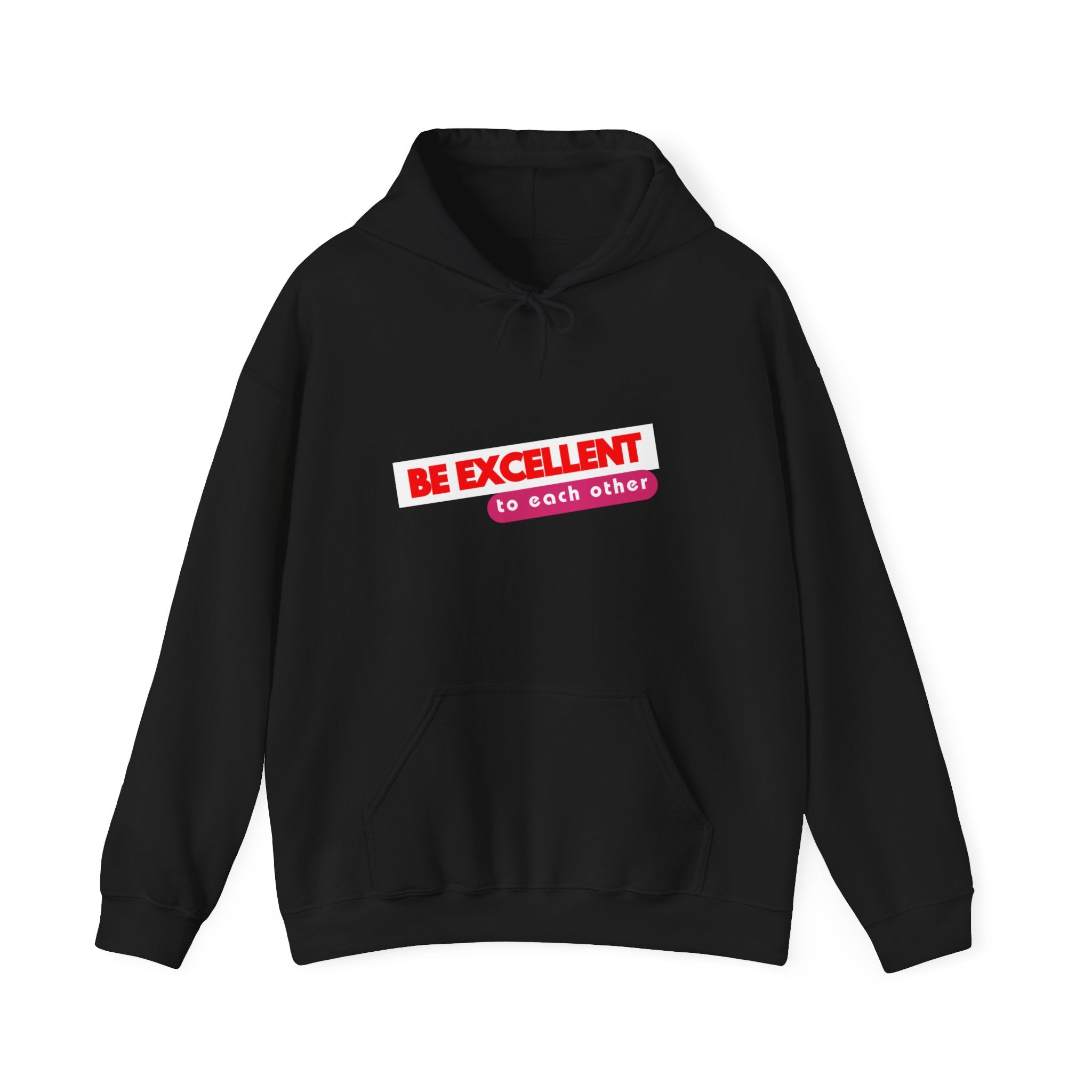 Be Excellent To Each Other Unisex Heavy Blend™ Hooded Sweatshirt