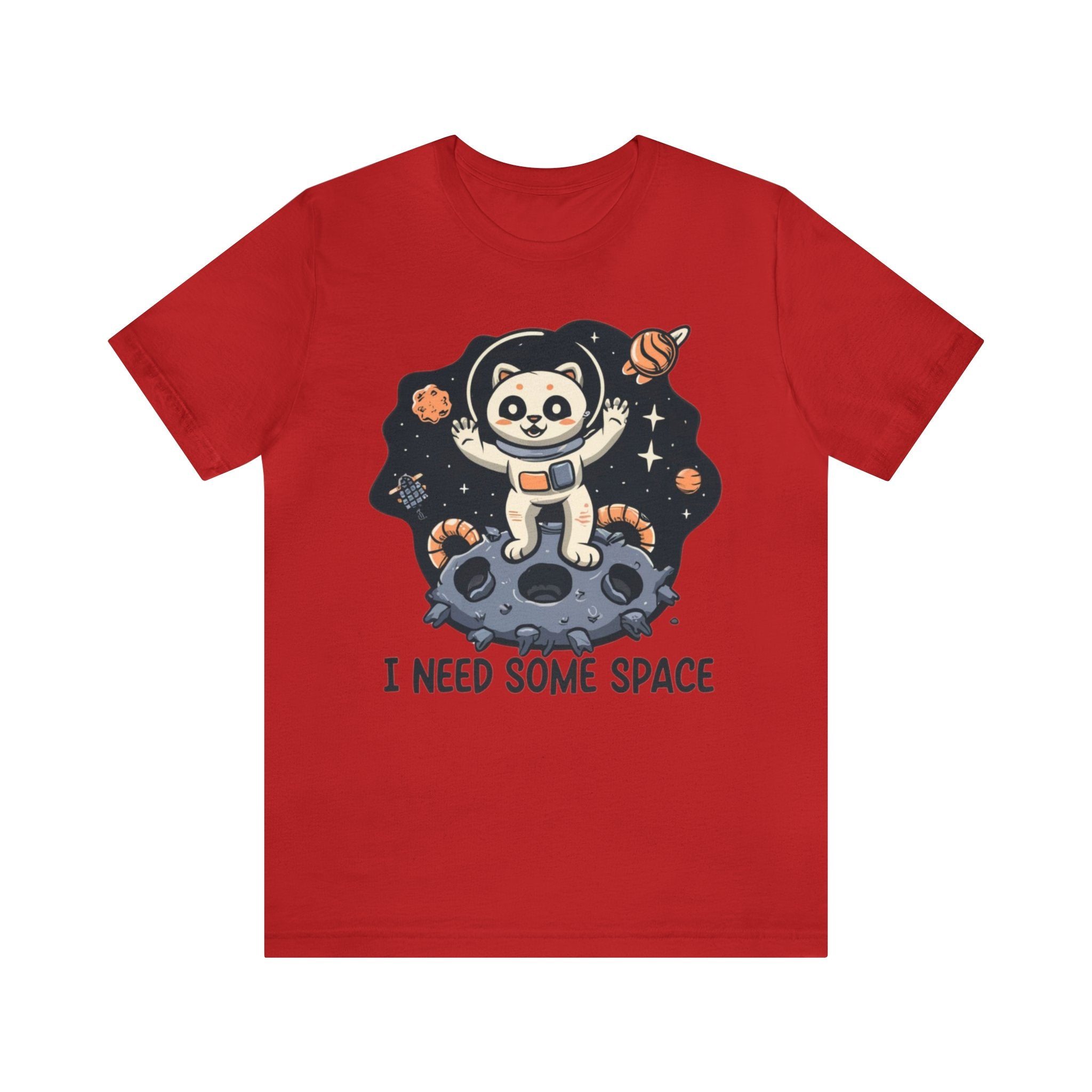 I Need Some Space Unisex Jersey Short Sleeve Tee