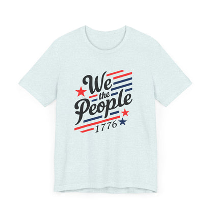 We the people 1776 Unisex Jersey Short Sleeve Tee