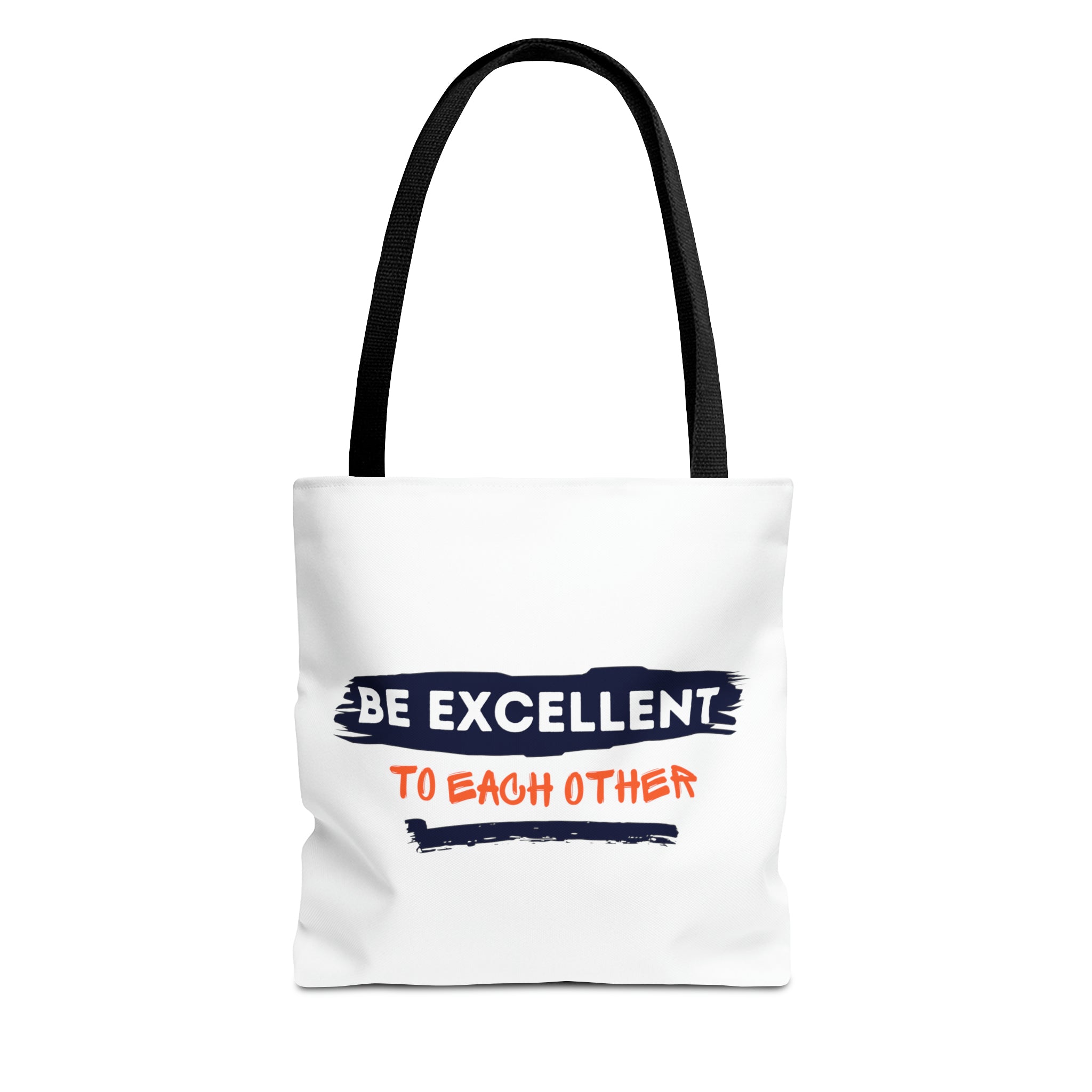 Be Excellent Tote Bag (AOP)