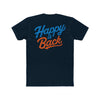 I'm gonna be happy Unisex Cotton Crew Tee