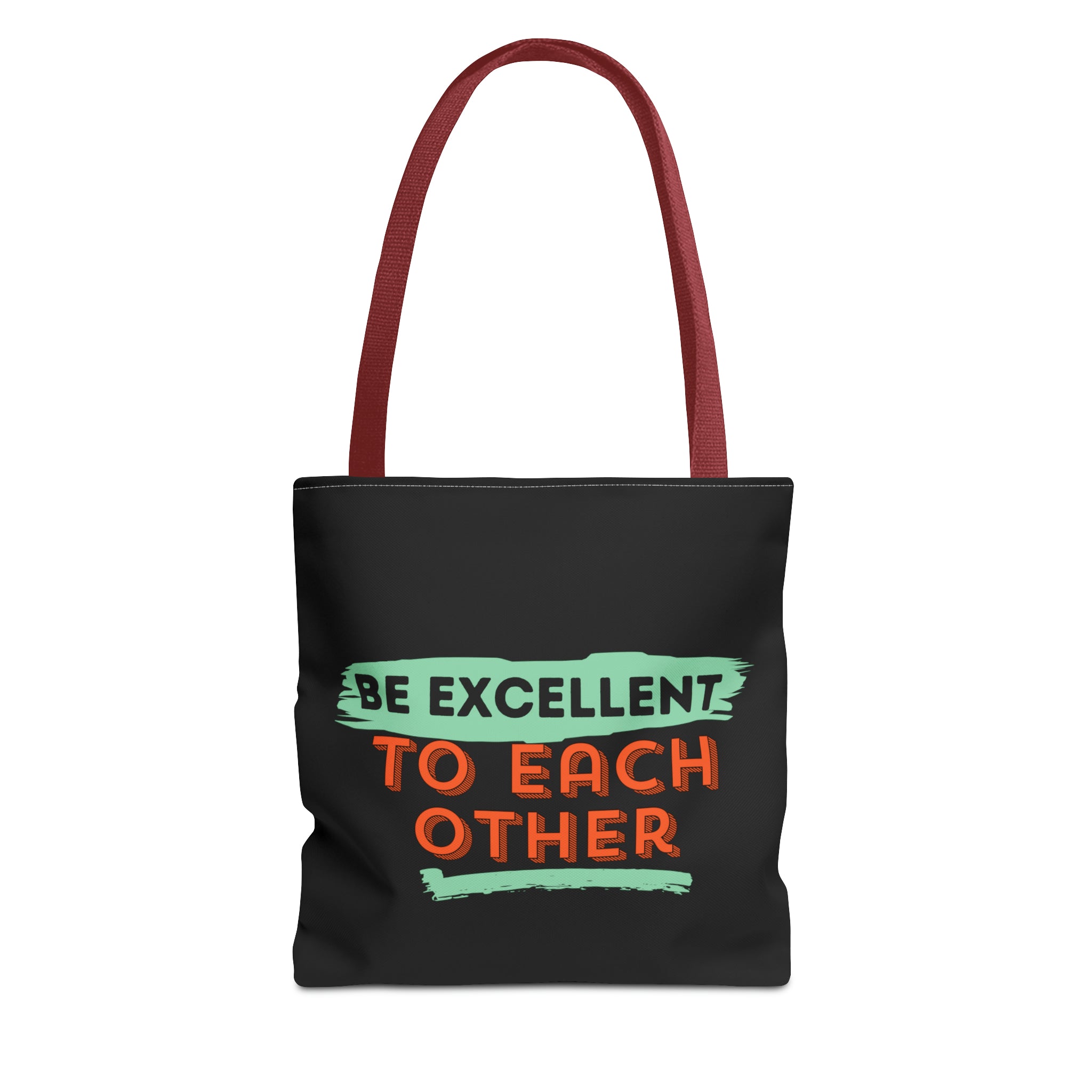 Be Excellent Tote Bag (AOP)