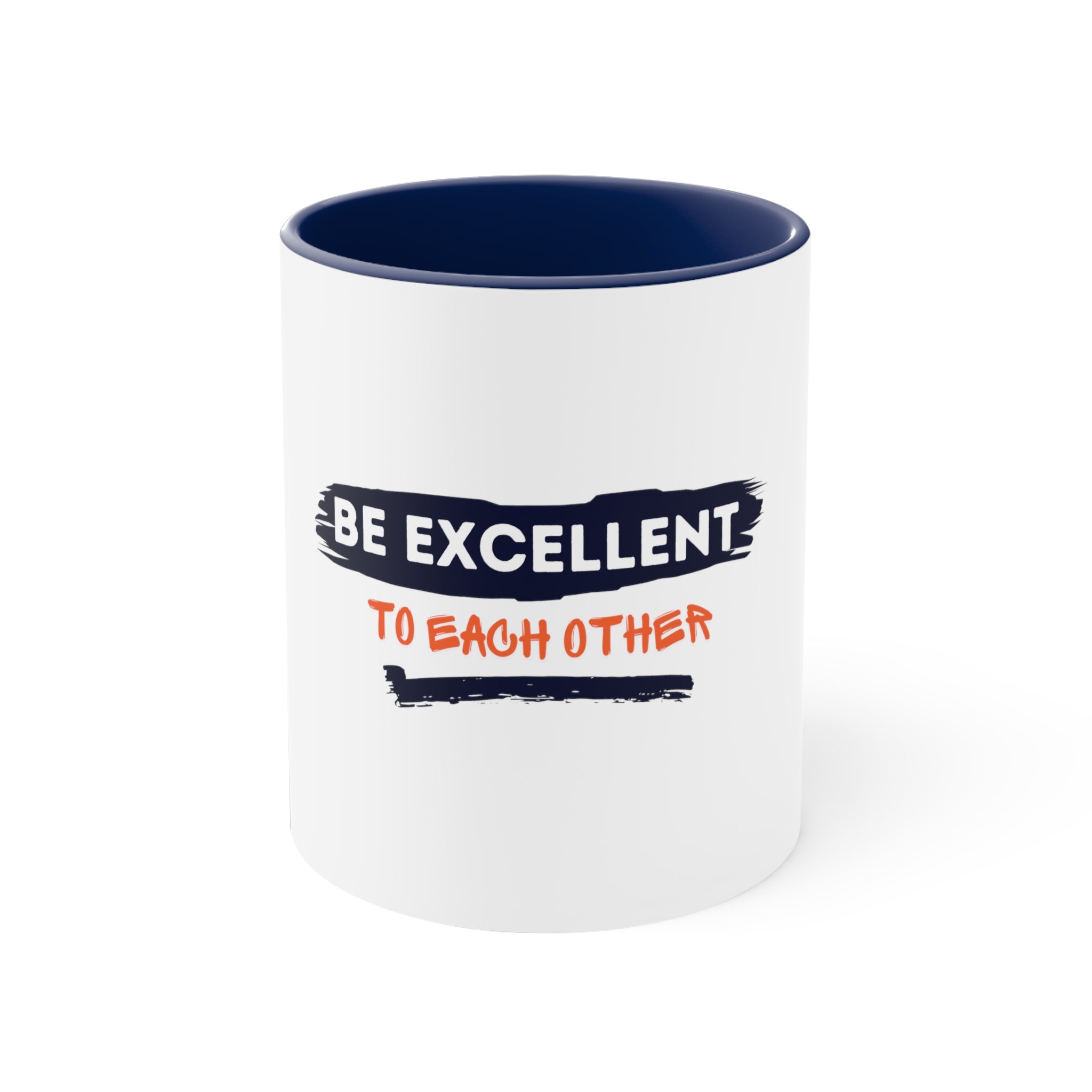 Be Excellent White Mug 11oz