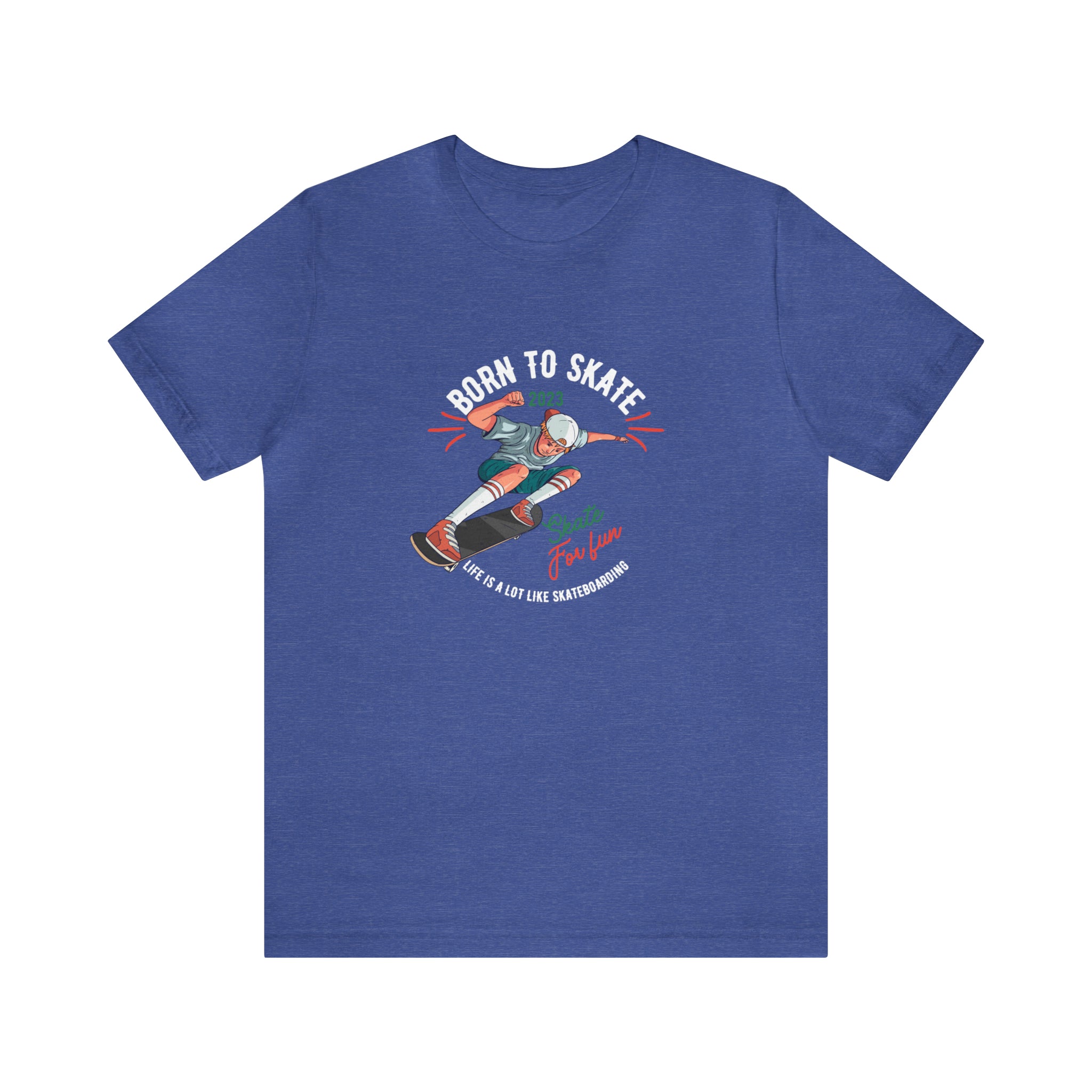 BORN TO SKATEBOARD UNISEX JERSEY T-SHIRT