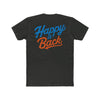 I'm gonna be happy Unisex Cotton Crew Tee