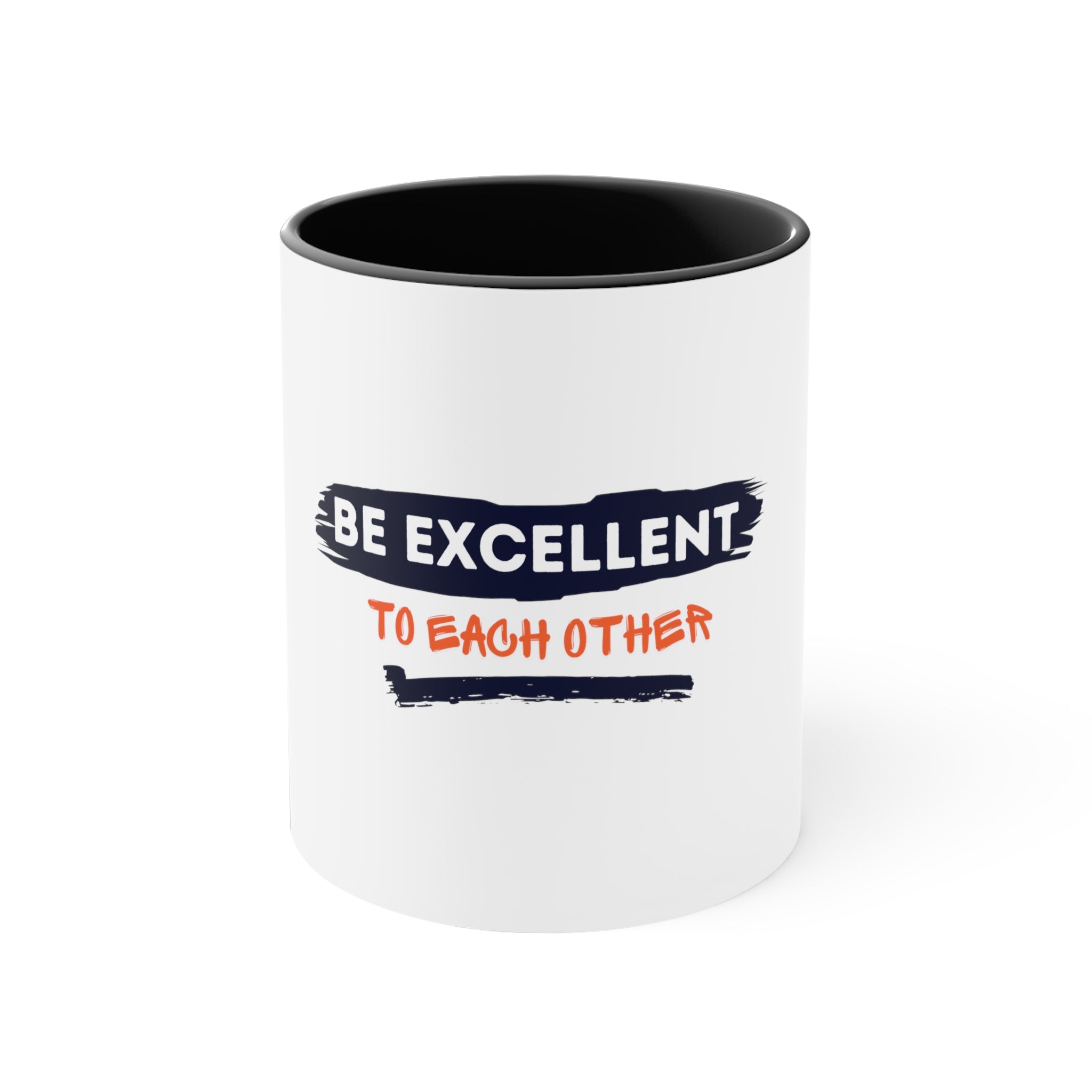 Be Excellent White Mug 11oz