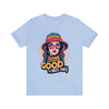 Good Vibes Only Unisex Jersey Short Sleeve Tee