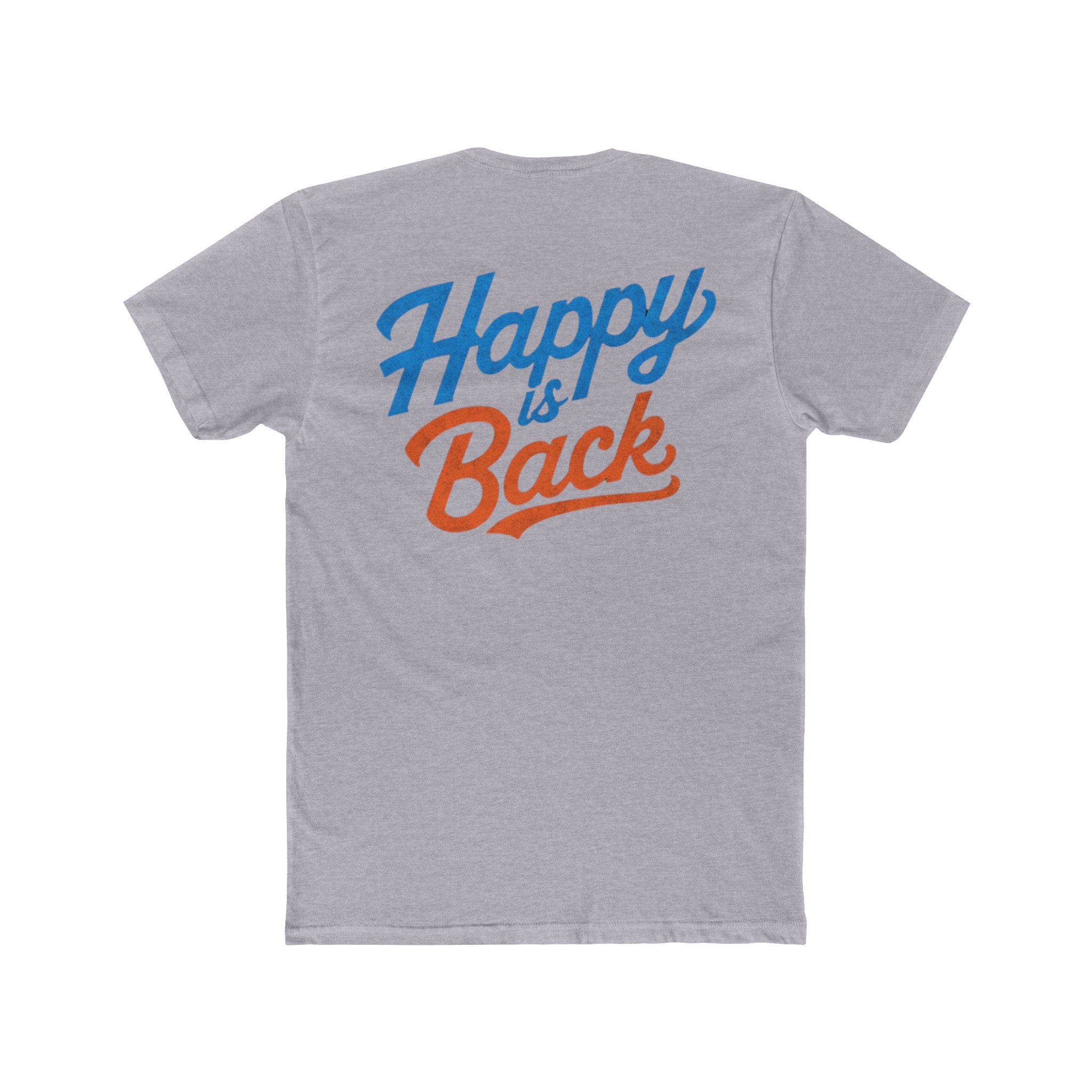 I'm gonna be happy Unisex Cotton Crew Tee