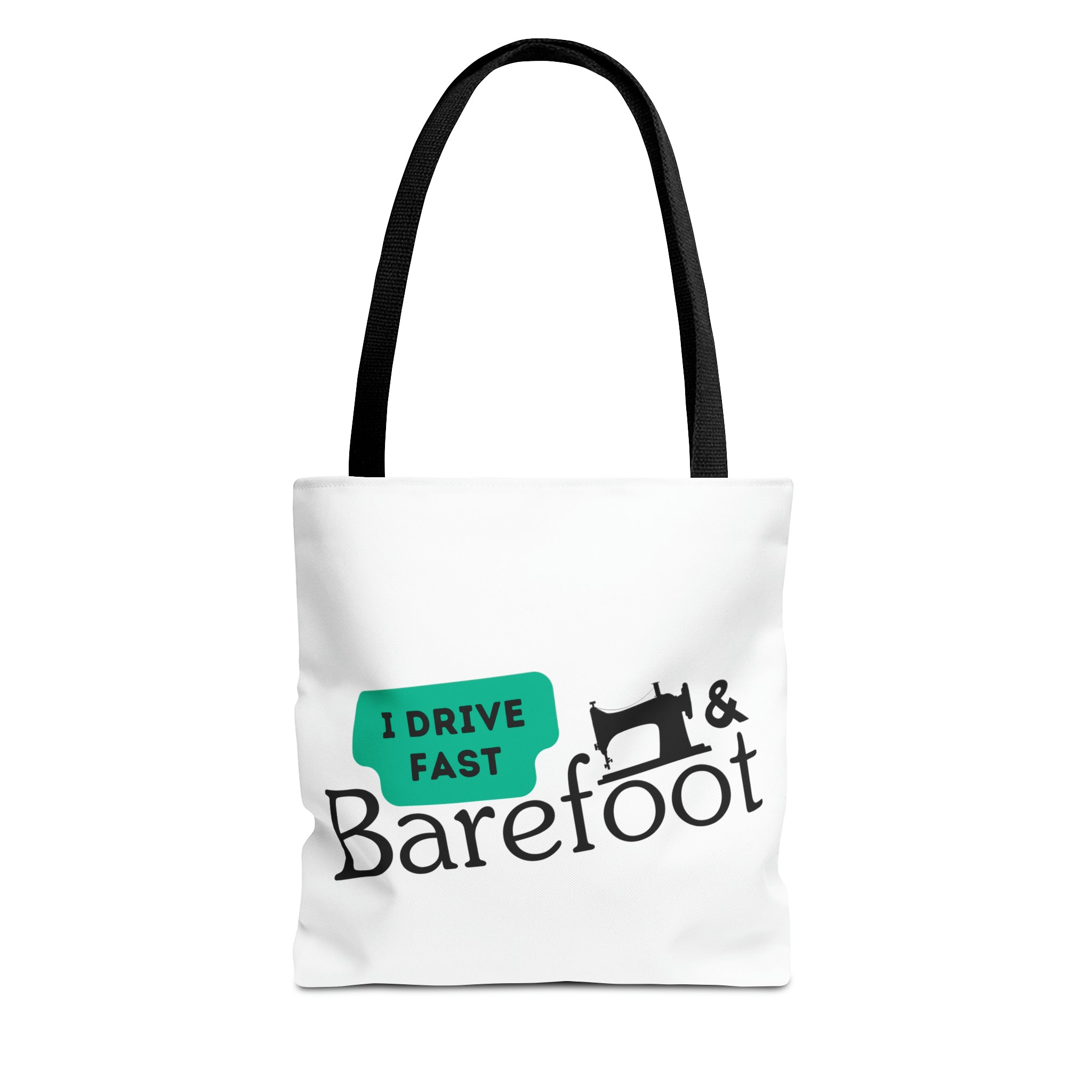 I Drive Fast & Barefoot Tote Bag (AOP)