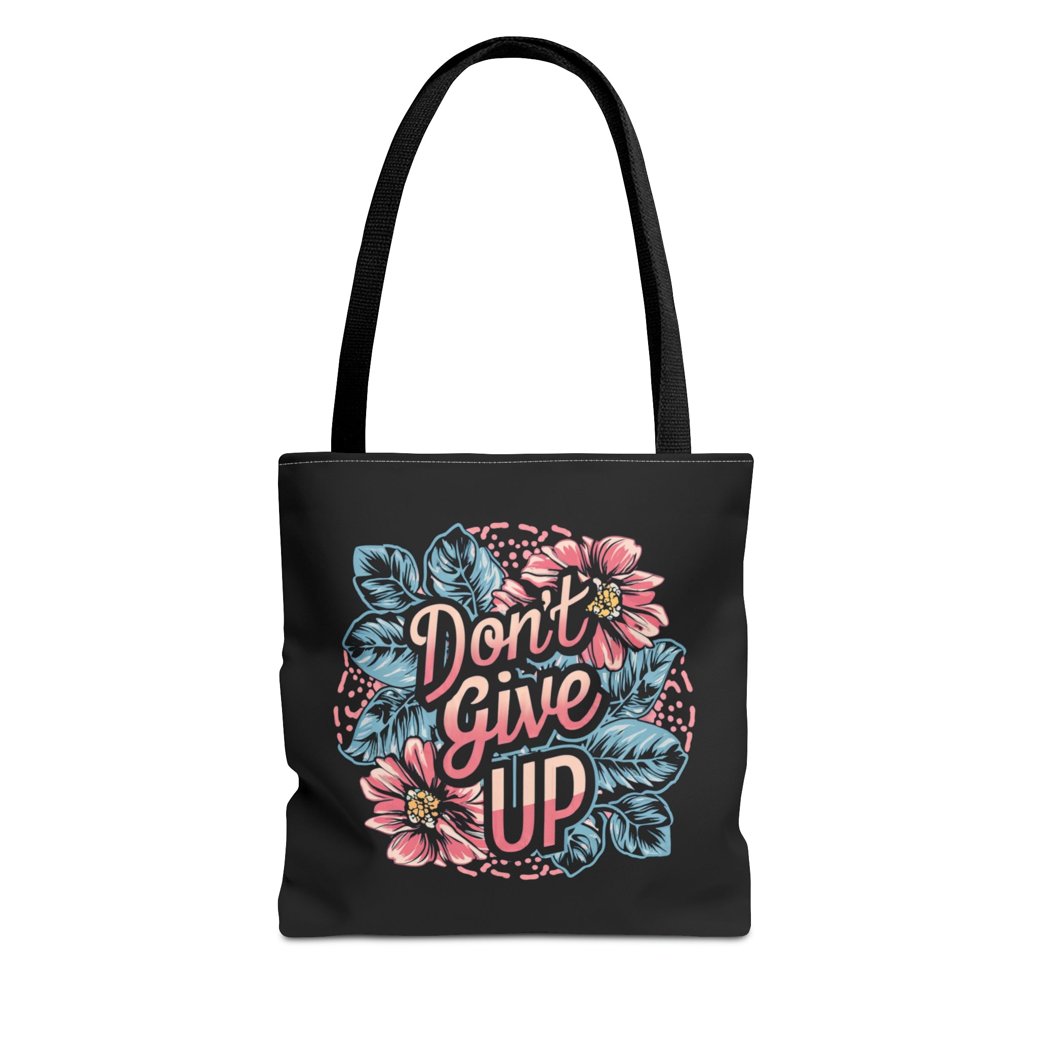 Don't Give Up Tote Bag (AOP)