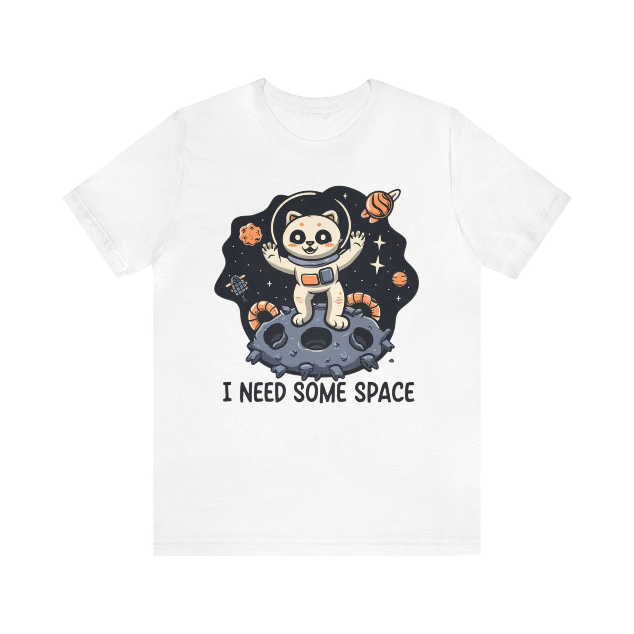 I Need Some Space Unisex Jersey Short Sleeve Tee