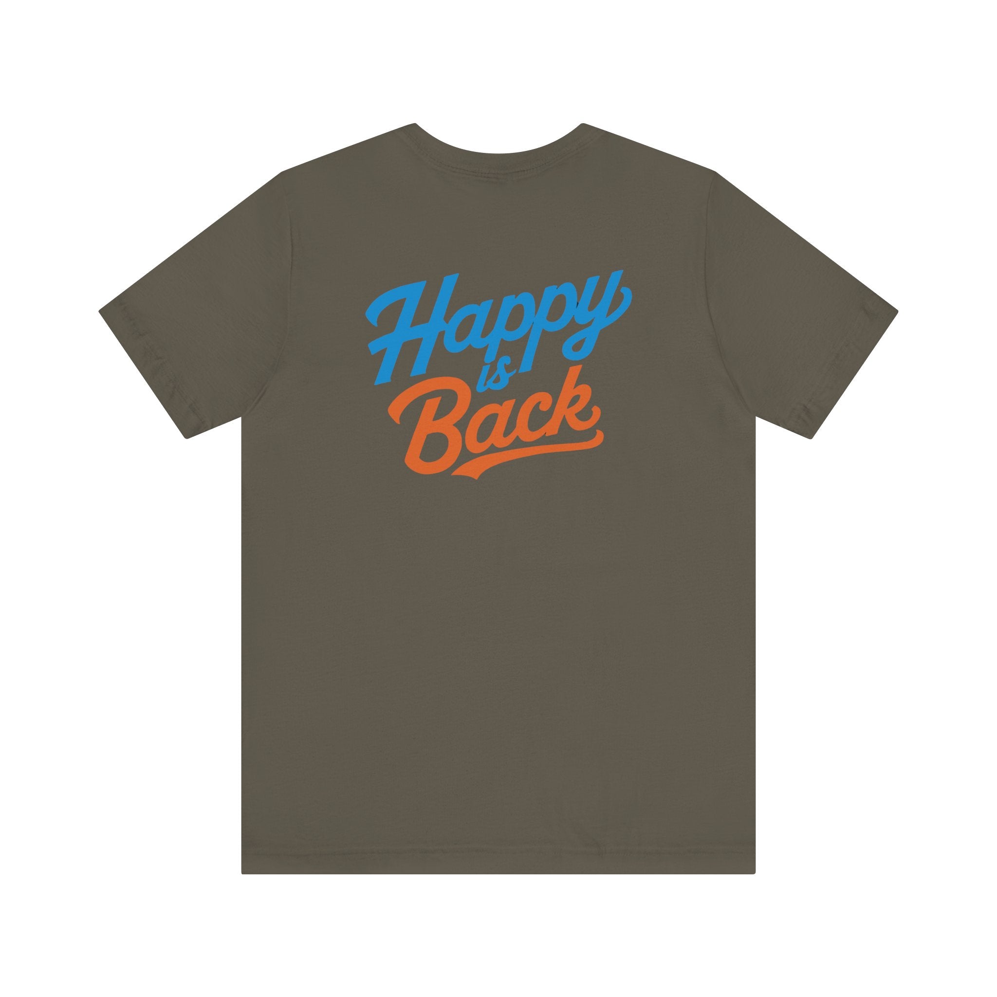 I'm gonna be happy Unisex Jersey Short Sleeve Tee