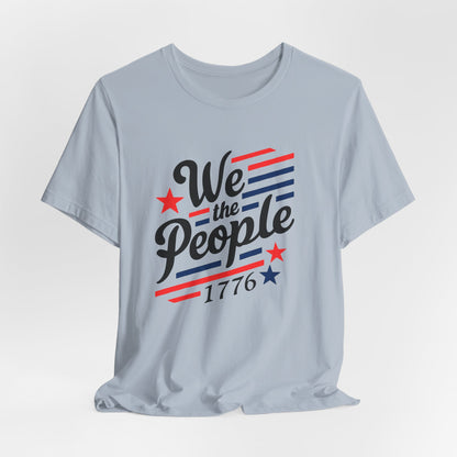 We the people 1776 Unisex Jersey Short Sleeve Tee