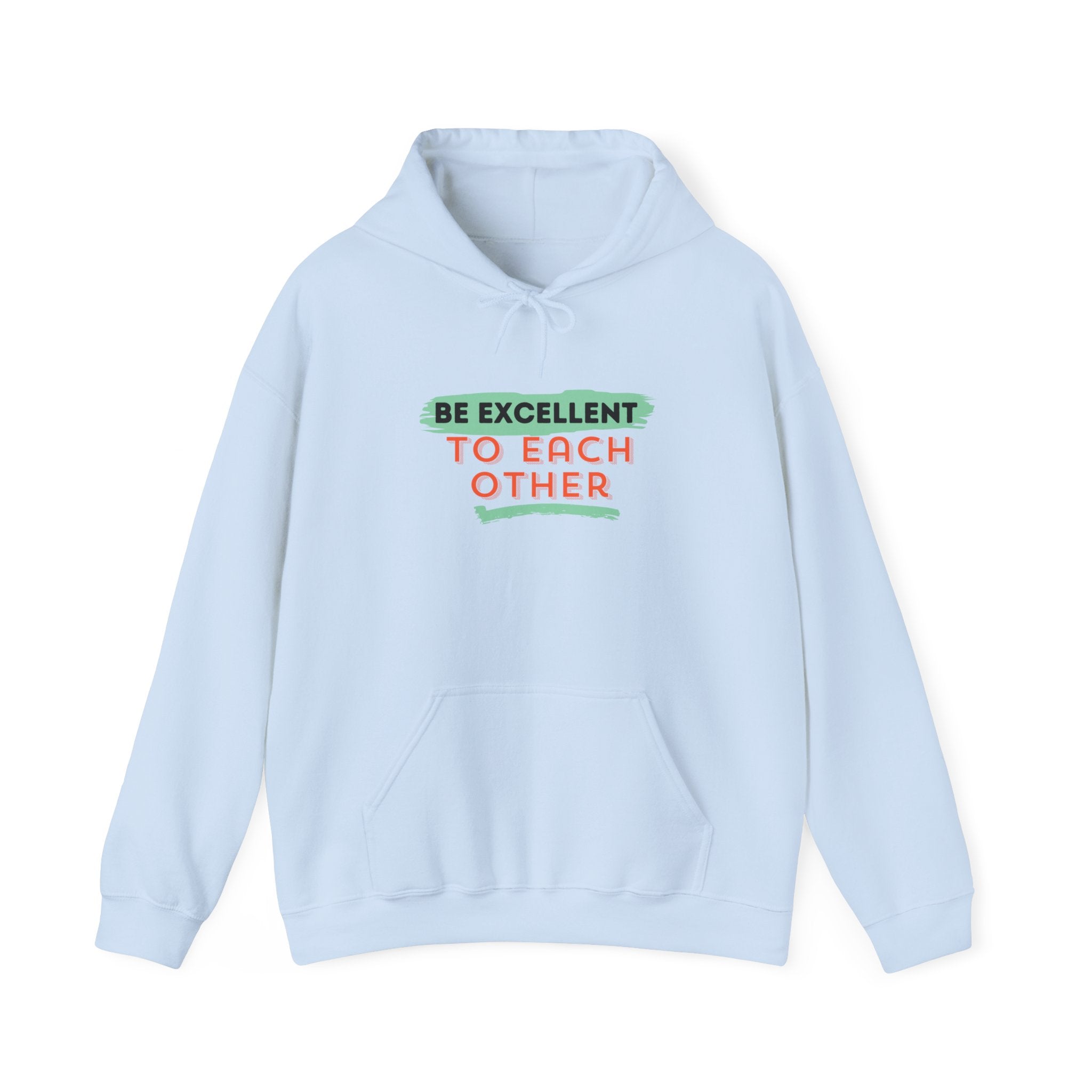 Be Excellent To Each Other Unisex Heavy Blend™ Hooded Sweatshirt