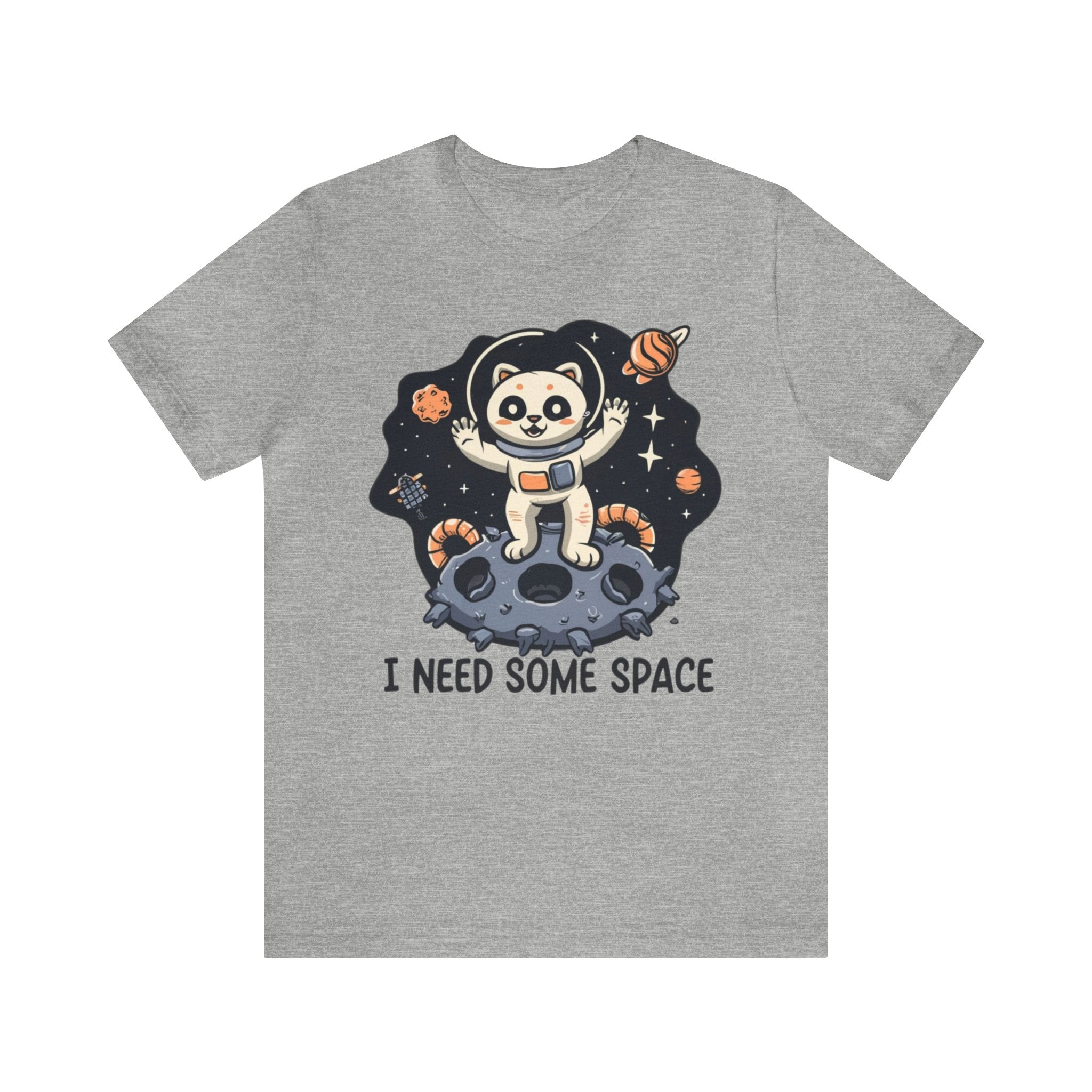 I Need Some Space Unisex Jersey Short Sleeve Tee