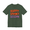 Happy Spooky Season Unisex Jersey Short Sleeve Tee