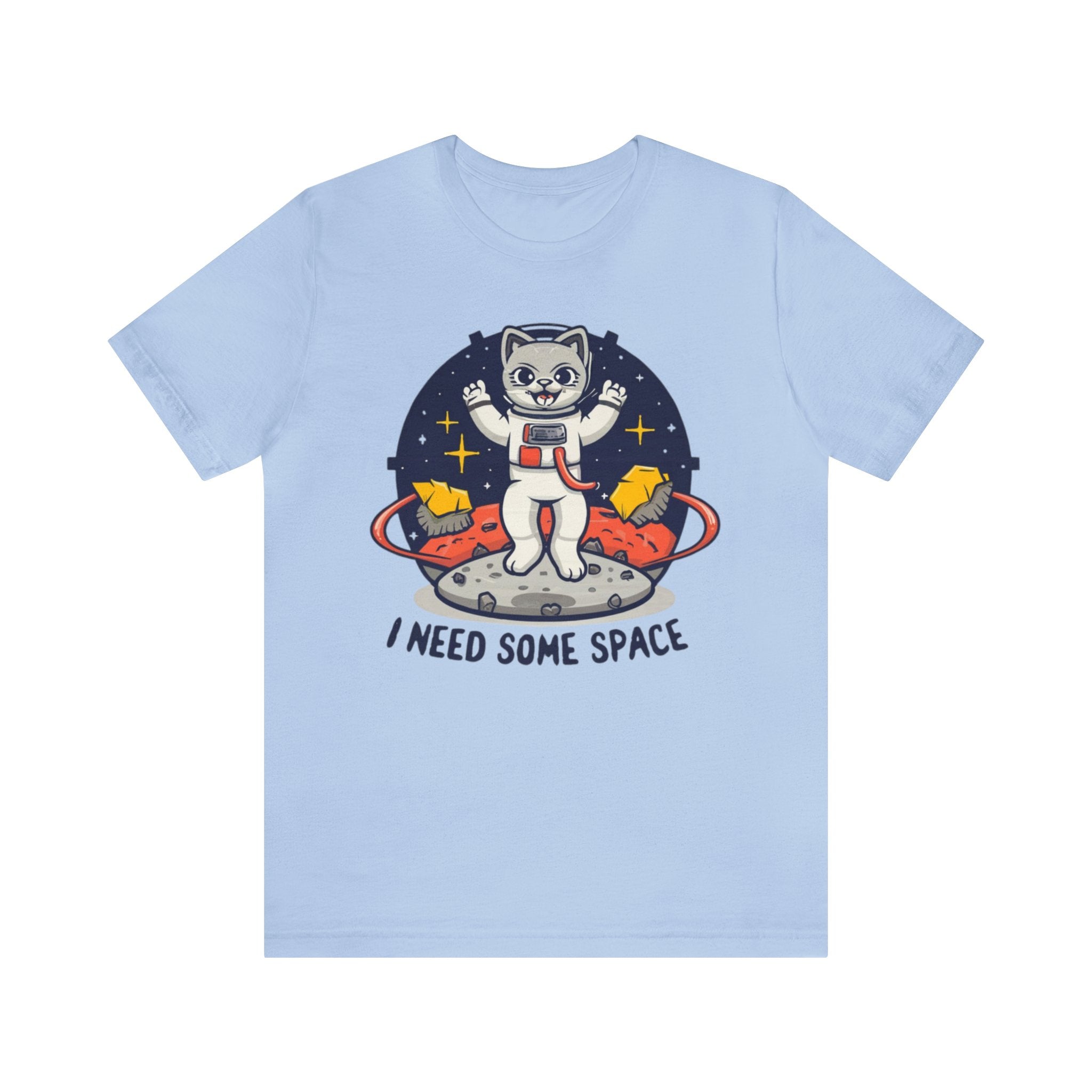 I Need Some Space Unisex Jersey Short Sleeve Tee