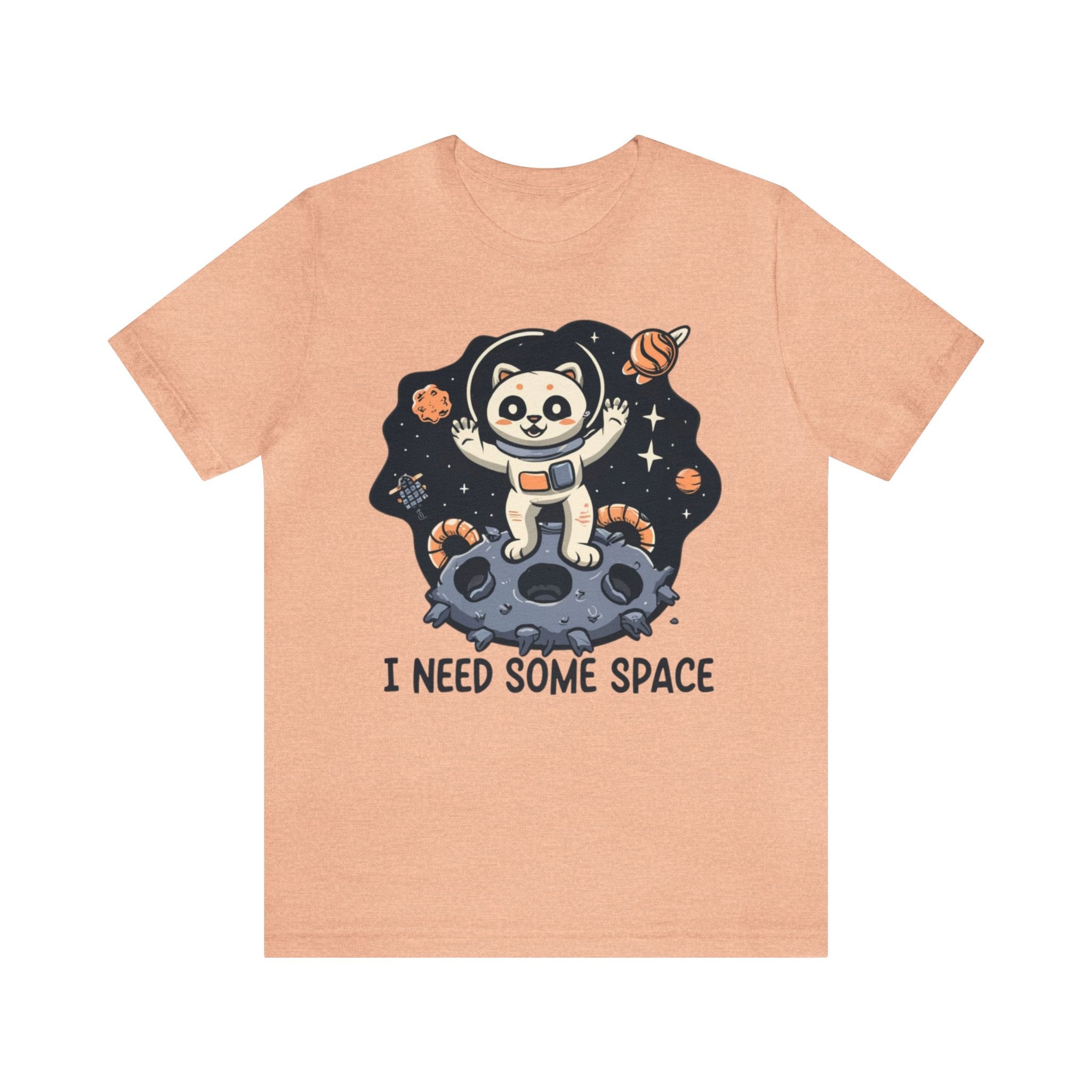 I Need Some Space Unisex Jersey Short Sleeve Tee