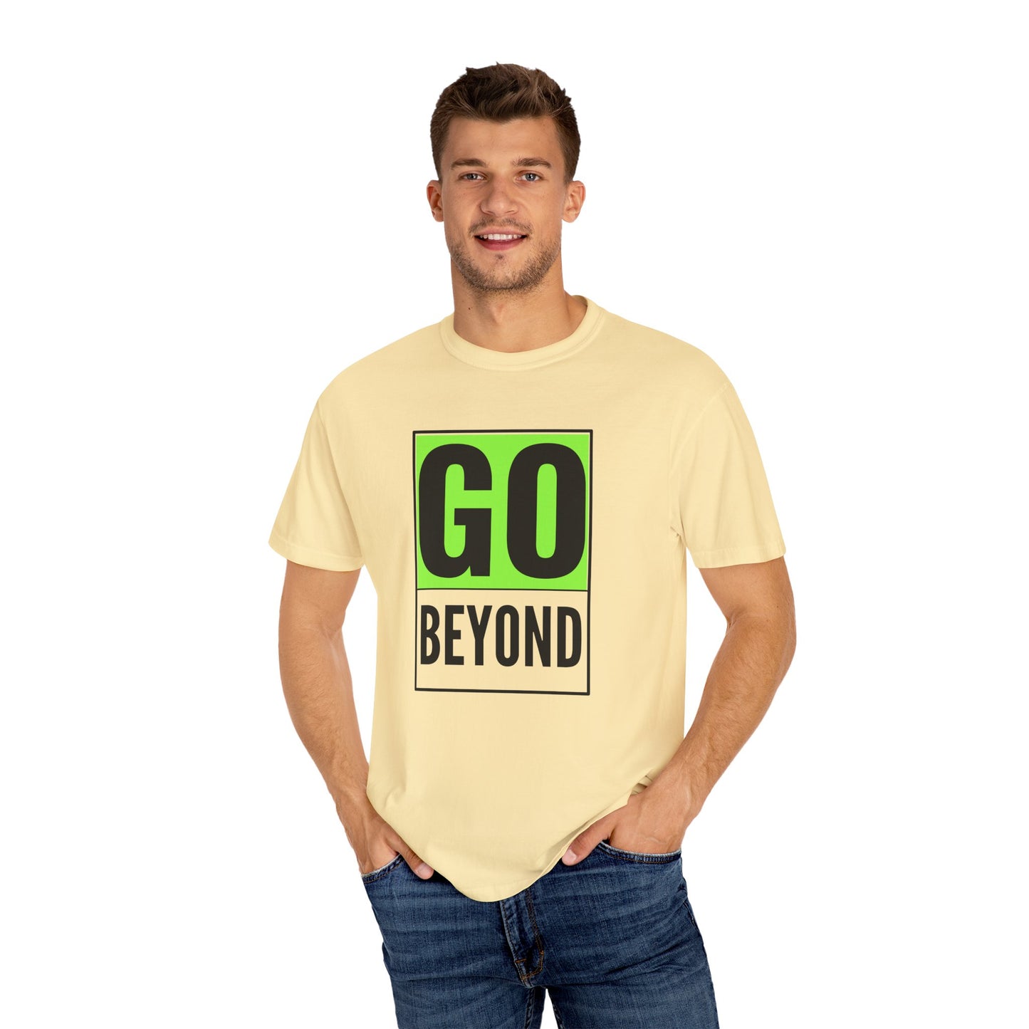 Go Beyond Graphic T-shirt, Unisex Tee, Motivational Shirt, Casual Wear, Gift for Adventurers, Street Style Top