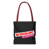 Be Excellent Tote Bag (AOP)