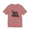 No War Unisex Jersey Short Sleeve Tee