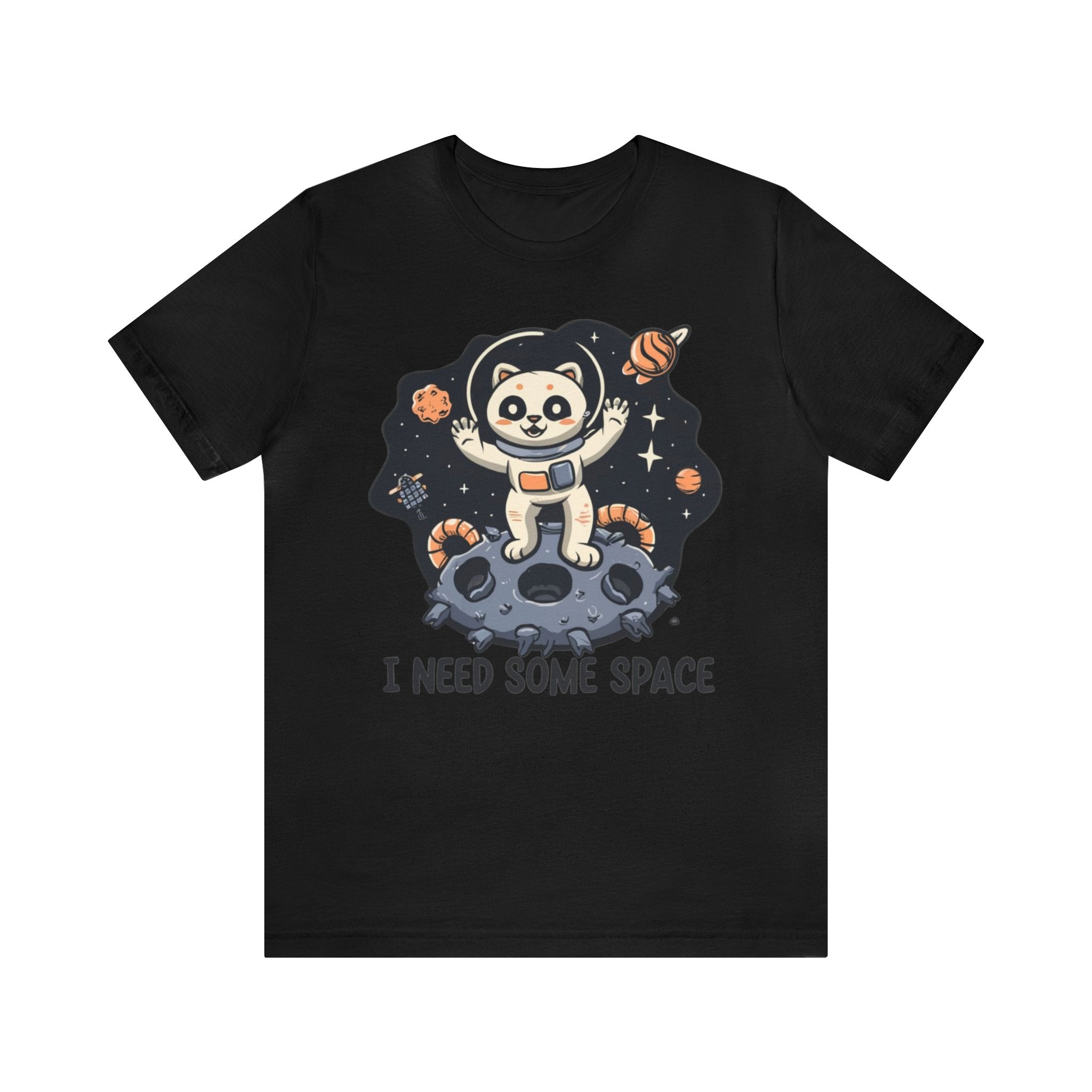 I Need Some Space Unisex Jersey Short Sleeve Tee