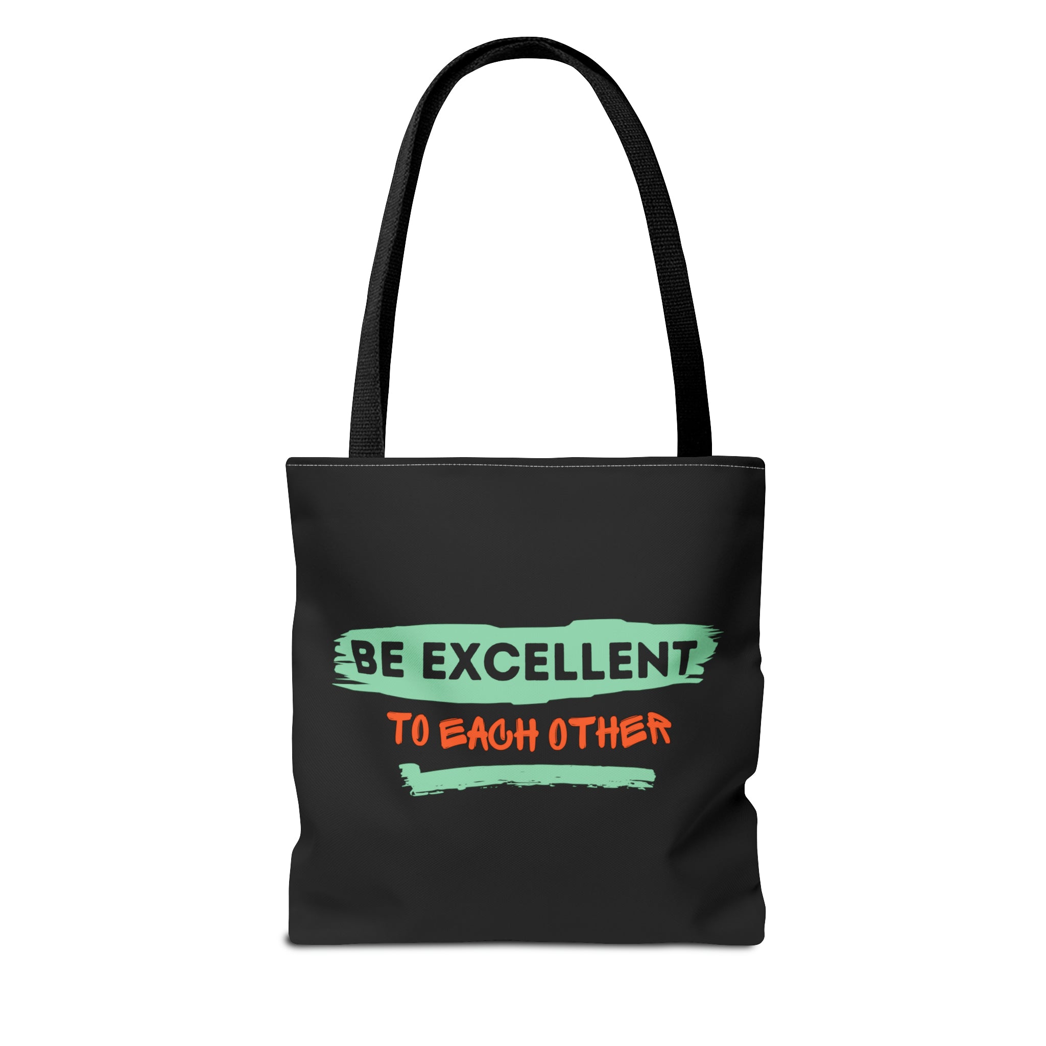 Be Excellent Tote Bag (AOP)