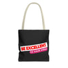 Be Excellent Tote Bag (AOP)