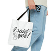 I Said Yes! Tote Bag (AOP)