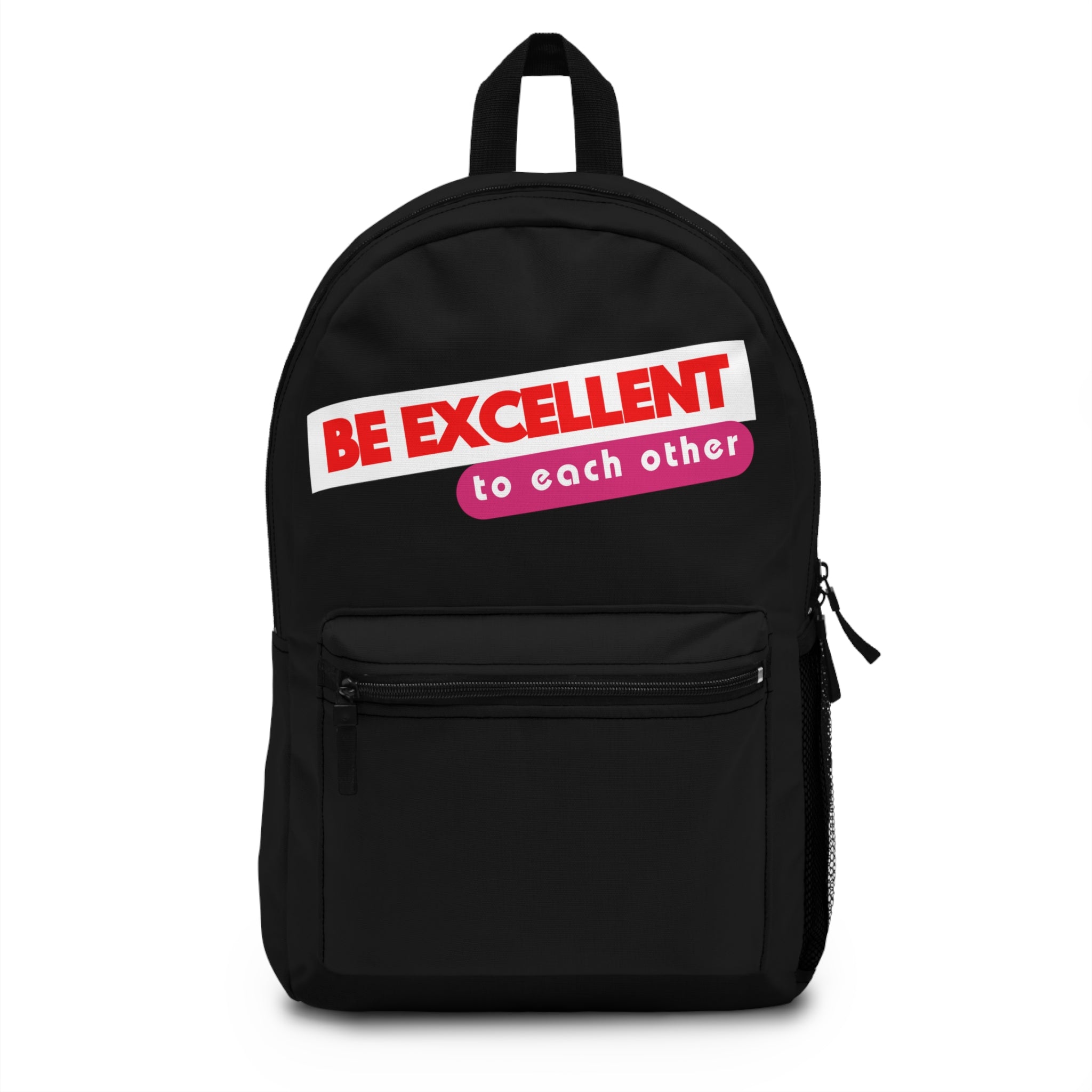 Be Excellent Backpack