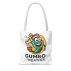 Gumbo Weather Tote Bag (AOP)