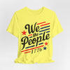 We the people 1776 Unisex Jersey Short Sleeve Tee