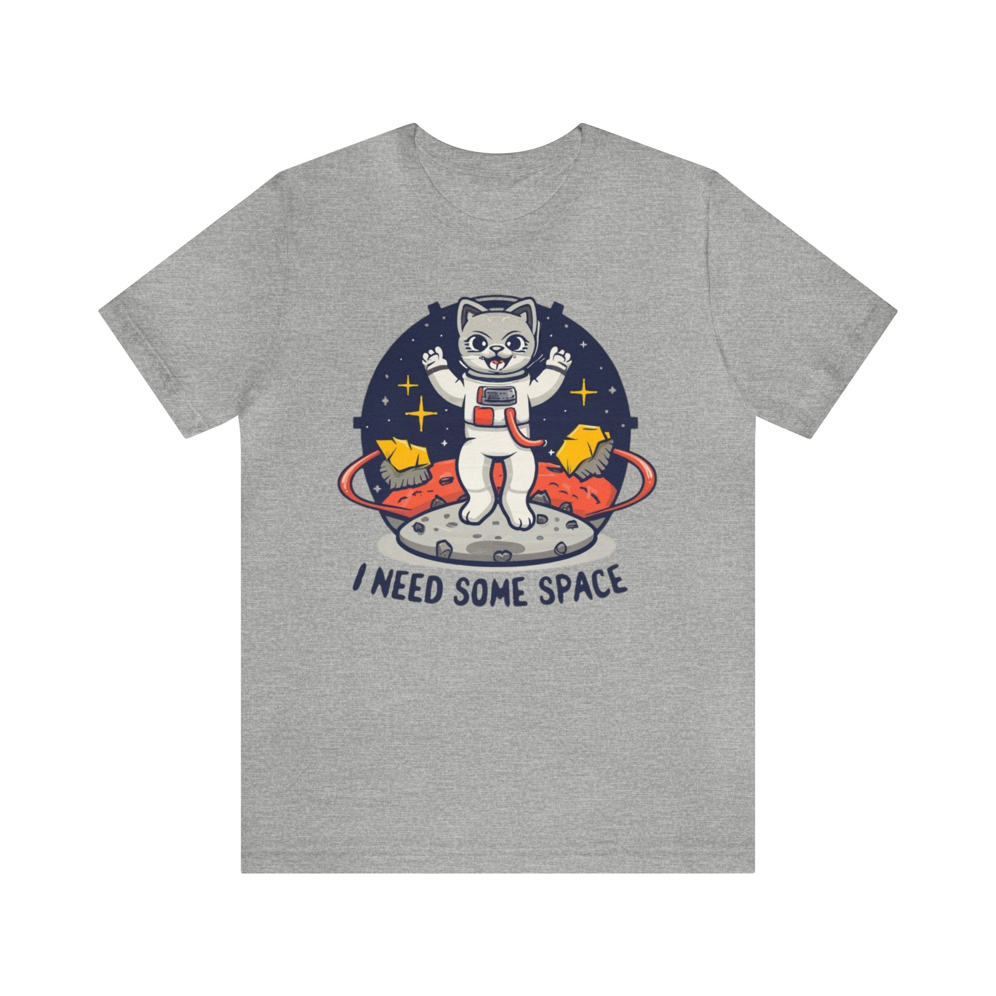 I Need Some Space Unisex Jersey Short Sleeve Tee