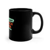 Be Excellent 11oz Black Mug