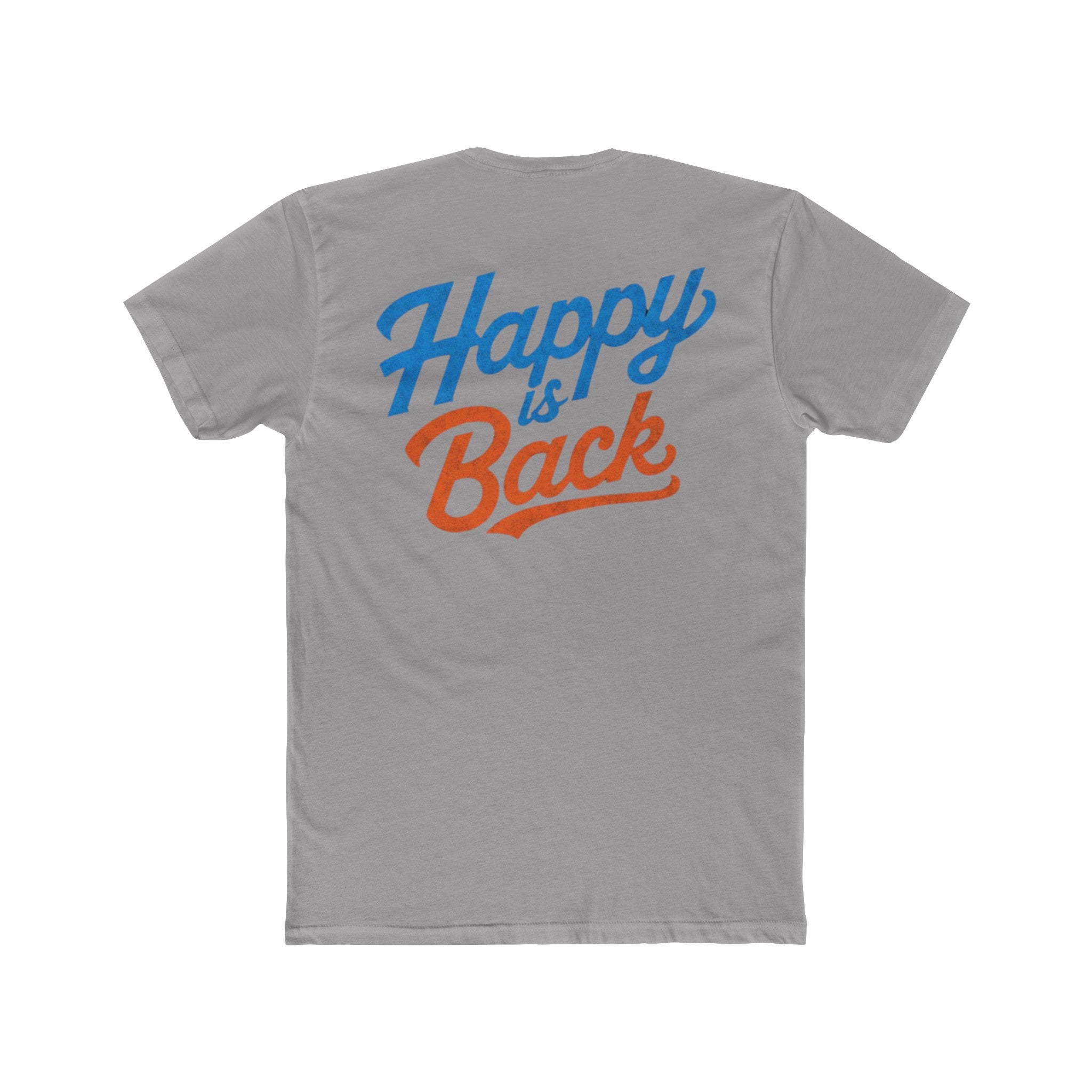 I'm gonna be happy Unisex Cotton Crew Tee