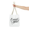 I Said Yes! Tote Bag (AOP)