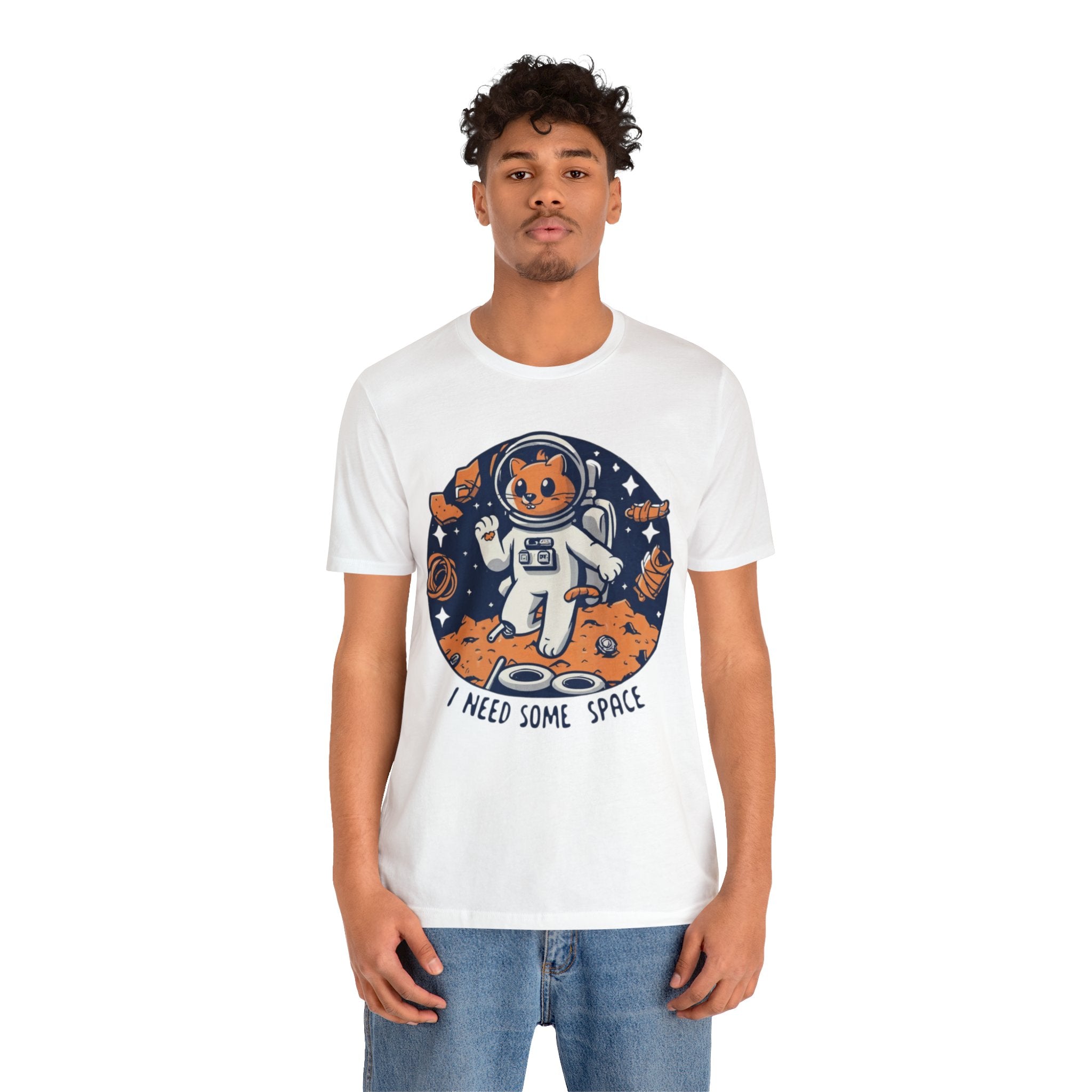 I Need Some Space Unisex Jersey Short Sleeve Tee